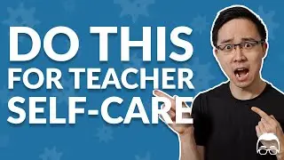 24 Best Practices for Educators to Staying Healthy and Connected | Teacher Self-Care from Home