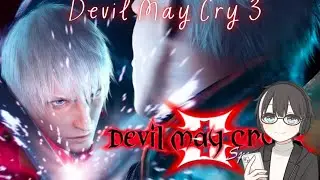 ampe tamat bisa gak ni? DEVIL MAY CRY 3 #3 VTUBER ID/EN