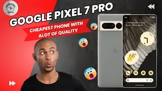 Google Pixel 7 Pro: The Best Features || Review By Elite Discoveries