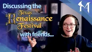 Discussing the Texas Renaissance Festival