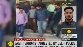 Wanted JeM terrorist arrested by Delhi Police from Srinagar