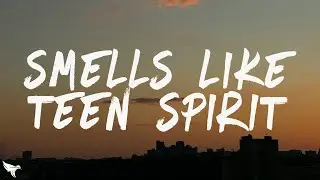 Nirvana - Smells Like Teen Spirit (Lyrics)