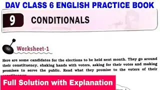 dav class 6 English Practice Book chapter 9 Conditionals Solution | EDUMAGNET ACADEMY