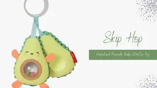 Skip Hop Farmstand Avocado Baby Stroller Toy!