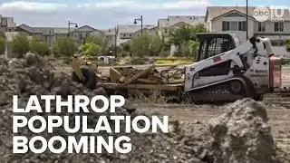 Lathrop 'growth surge' tops California's fastest growing cities