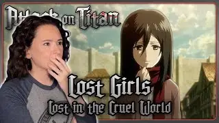 Attack on Titan OVA Reaction | Lost Girls &mdash; Lost in the Cruel World | DUB