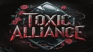 Toxic Alliance (Villain Song Duet)