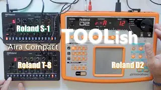 Roland S1, Roland T8, Roland D2 - TOOLish