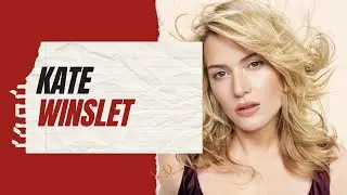 Kate Winslet Tribute: Her Finest Moments Captured
