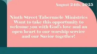 NSTM Service Sunday 8-24-2025