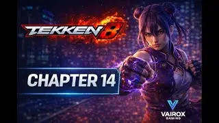 Tekken 8 Story Mode &ndash; Chapter 14 Gameplay