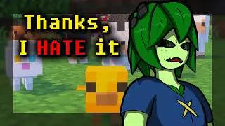 The New Minecraft Update was the last straw for me