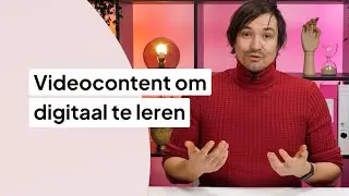 Videocontent om digitaal te leren