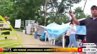 8   RÍO PERENÉ PICHANAQUI AUMENTÓ SU CAUDAL