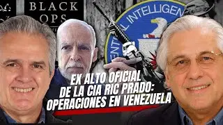 Oficial CIA (Ret.) Ric Prado habla sobre autorizaci&oacute;n para operaciones encubiertas en Venezuela.