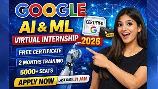 Google AI & ML Virtual Internship 2026  Free Certificate | AICTE + Google | Apply Before 31 Jan