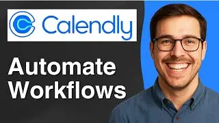 How to automate Calendly workflows [2025 Easy Guide]