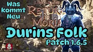 Return to Moria Durin´s Folk Info zu Patch 1.6.5 Video