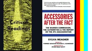 JFK Assassination: The Case Against the Warren Report, Sylvia Meagher&rsquo;s Accessories After the Fact