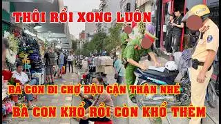 QUÁ SỐC !! DỌN DẸP SẠCH XẼ HÀNG RONG BUÔN BÁN QUANH CHỢ BÀ CHIỂU , MẤT TẾT THẬT RỒI