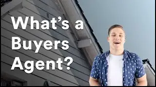 What is a Buyers Agent and should you use one?