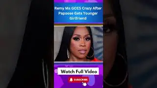 Remy Ma GOES Crazy After Papoose Gets Younger Girlfriend  part 7