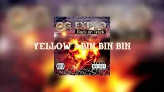OG Explo Yellow - Bin Bin Bin