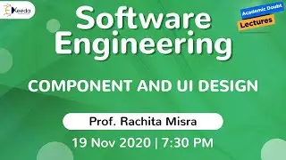 Software Engineering - Component and UI Design | 19 November | 7:30 PM