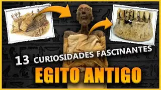 Descubra 13 CURIOSIDADES fascinantes sobre o EGITO ANTIGO