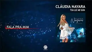 Cl&aacute;udia Nayara - Fala pra mim (Art Track)