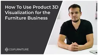 How To Use Product 3D Visualization for Furniture Business