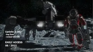 Space Engineers - Update 01.097 - Bugfixes, Revised Tutorials