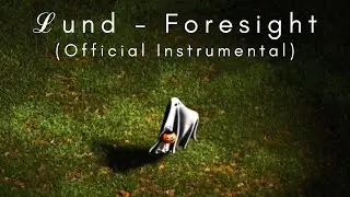 ℒund - Foresight (Official Instrumental)
