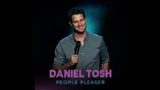 People Pleaser - Daniel Tosh