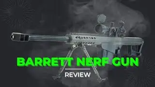 Barrett Sniper Rifle Review Shell Ejecting Nerf Gun