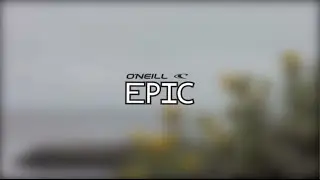 Fall/Winter 2015 O'Neill EPIC