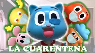 El Incre&iacute;ble Mundo de Gumball - LA CUARENTENA (Episodio #5)