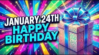 Happy Birthday To You January 24th 2026 &ndash; You Won't Believe What Happened on Your Day
