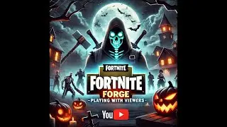 [Fortnitemares 2024] Fortnite Forge - Playing With Viewers | LIVE 🔴