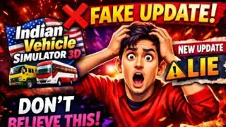 Indian Vehicle Simulator 3D New Update 😱 | FAKE NEWS EXPOSED ❌ | Don&rsquo;t Believe This!