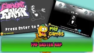 FNF Gaster Rap Playthrough