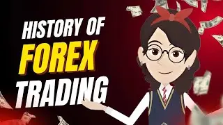 The Complete History of Forex Trading - From Barter System to $7.5 Trillion a Day