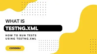 What is testng.xml file || How to run test cases using testng.xml