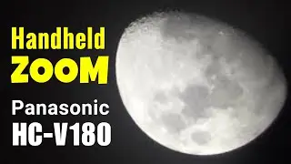 Zoom Rembulan - Panasonic HC-V180 Video Test