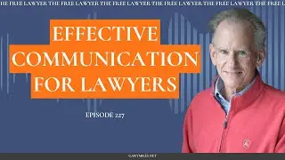How Can Lawyers Enhance Their Communication Skills for Success?