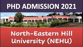 NEHU Phd admission 2021 || North-Eastern Hill University || General Courses || 30 Subjects ||