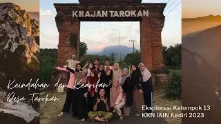 Keindahan dan Kearifan Desa Tarokan: Eksplorasi Kelompok 13 KKN IAIN Kediri 2023