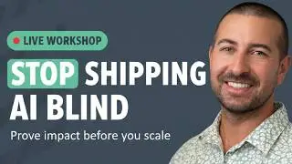 Validate Business Impact of AI Features