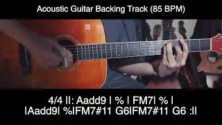 03 Guitar Chord Progression Backing Track for Practice Improvisation - Acoustic (85 BPM)