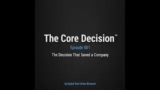 The Decision That Saved a Company &mdash; and Almost Destroyed It